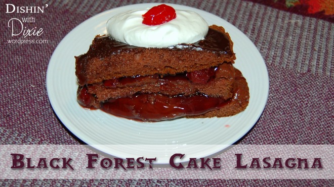 Black Forest Cake Lasagna from Dishin' with Dixie