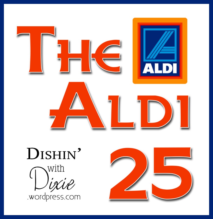 The Aldi 25 from Dishin' with Dixie