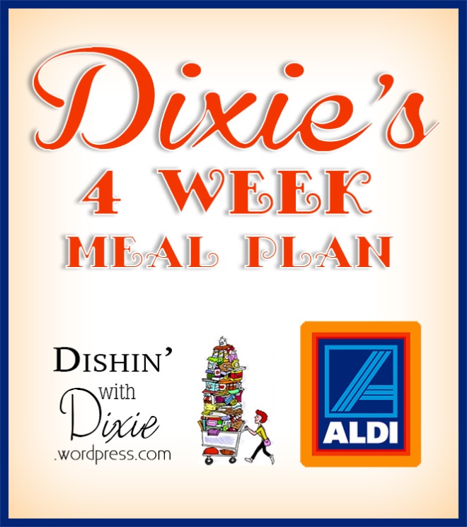 Dixies 4 Week Meal Plan from Dishin with Dixie